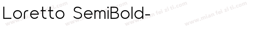 Loretto SemiBold字体转换